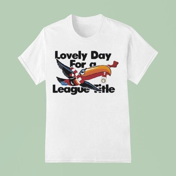 Lovely Day For A League Title Liverpool T Shirt
