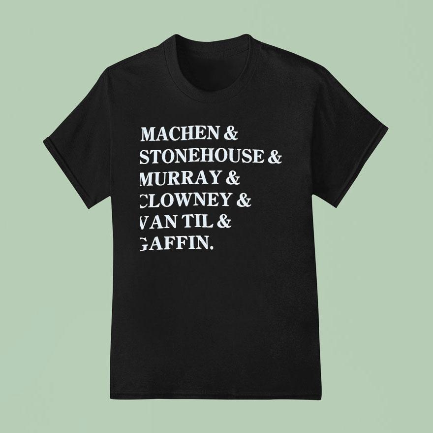 Machen And Stonehouse And Murray And Clowney And Van Til And Gaffin T Shirt