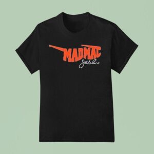 Mad Mac Jim Mcmahon T Shirt