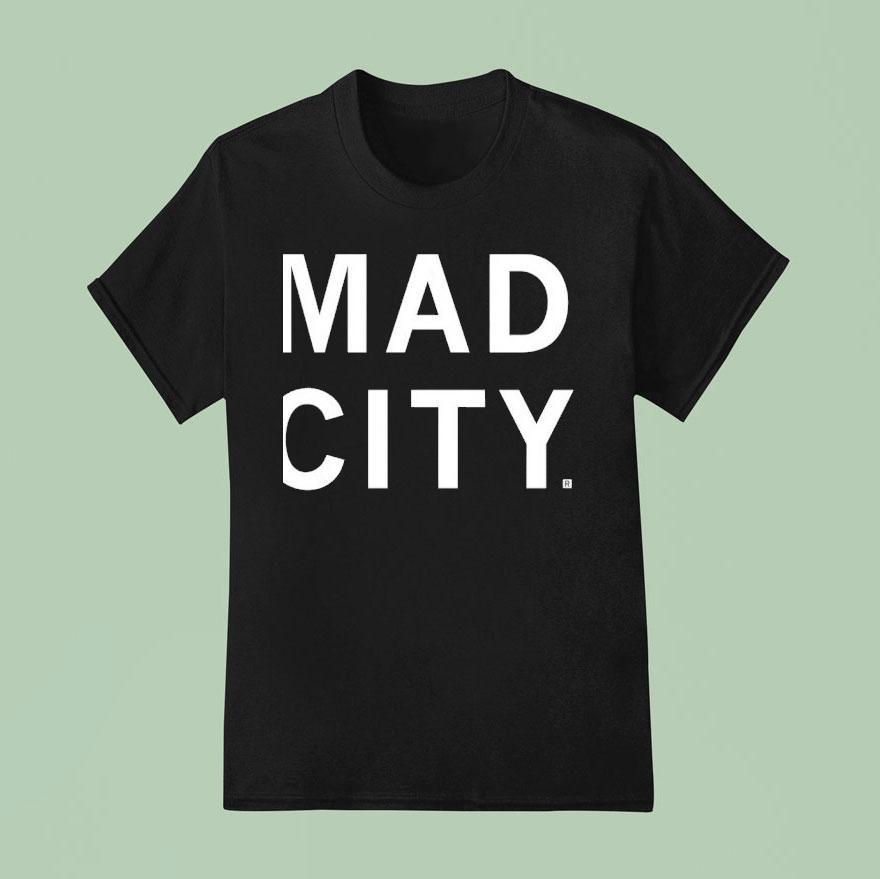 Madison Mad City T Shirt