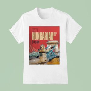 Madrid F Hungarian Grand Prix On August At The Hungaroring In Budapes T Shirt