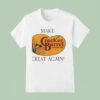 Make Cracker Barrel Great Again T Shirt