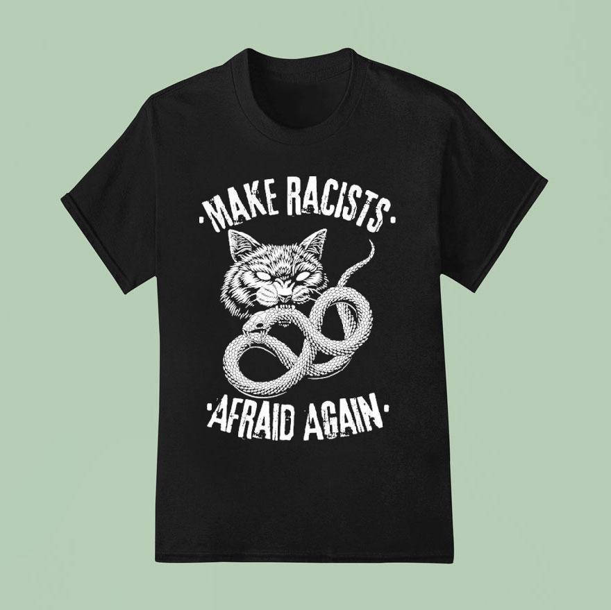 Make Racists Afraid Again Cat Snake T Shirt