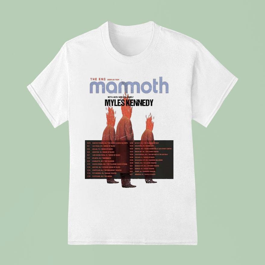 Mammoth The End Us Tour Dates With Very Special Guest Myles Kennedy T Shirt