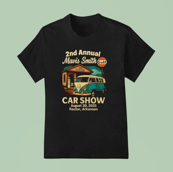 Mavis Smith Nd Annual Car Show T Shirt