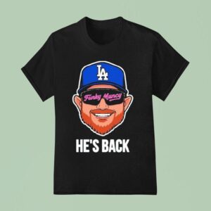 Max Muncy La Funky Muncy He S Back Los Angeles Dodgers T Shirt