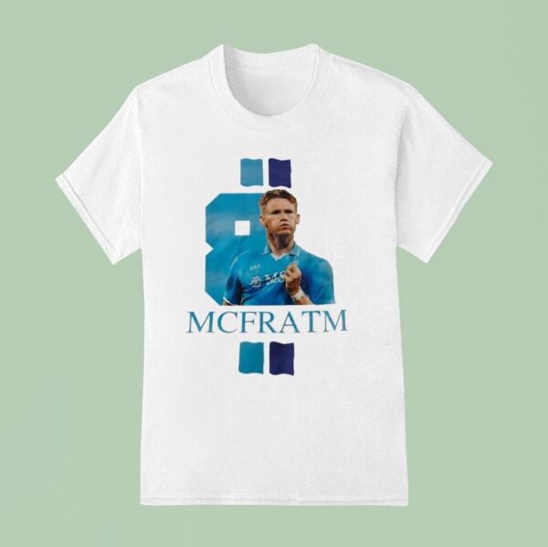 Mcfratm Scott Mctominay Ssc Napoli Soccer T Shirt