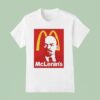 Mclenins Mcdonalds T Shirt