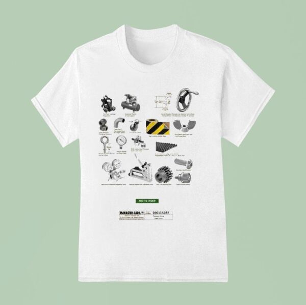Mcmaster Carr Add To Order T Shirt