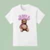 Melanie Martinez I M Such A Crybaby Bear T Shirt