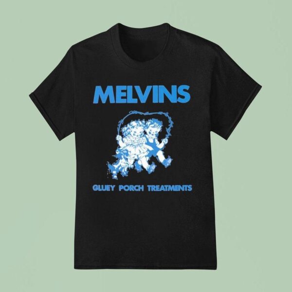 Melvins Gluey Porch Treatments T Shirt