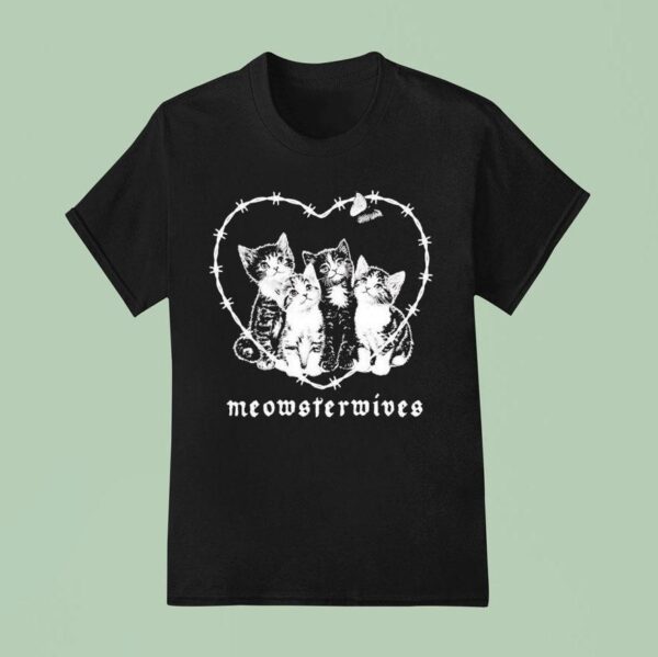 Meowsterwives Cat Hear T Shirt