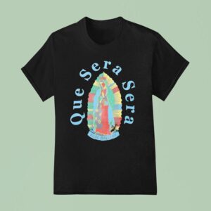 Mex Maria Que Sera Sera Rude Gallery T Shirt