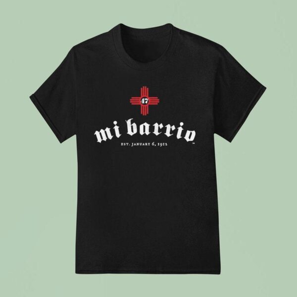 Mi Barrio New Mexico T Shirt