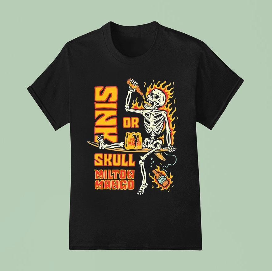 Milton Mango Sink Or Skull Skeleton T Shirt