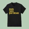 Milwaukee Brewers Death Taxes Beat Chicago T Shirt