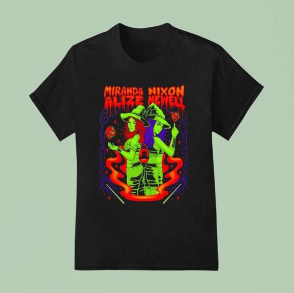 Miranda Nixon And Alize Newell Witch T Shirt