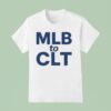 Mlb To Cl T Shirt