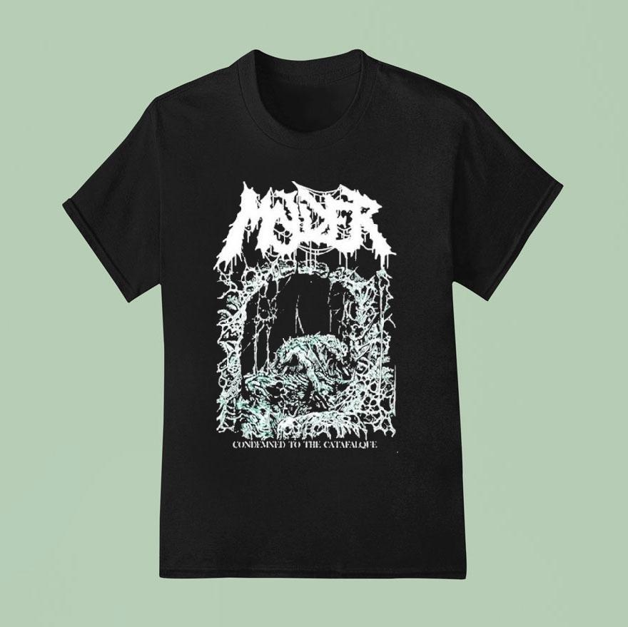 Molder Condemned To The Catafalque T Shirt