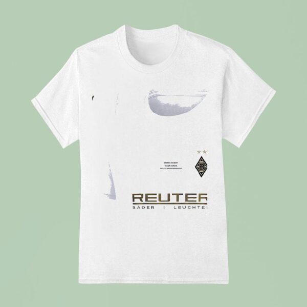 Monchengladbach Jahre Borussia Reuter Bader I Leuchten T Shirt