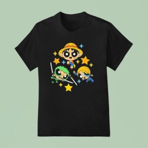 Monkey D Luffy Roronoa Zoro And Sanji From One Piece Style Of The Powerpuff Girls T Shirt