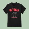 Mothman Terror From The Skies T Shirt