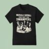 Muscle Shoals Has Got The Swampers T Shirt