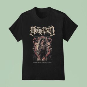Mutilatred Dissecting Your Future T Shirt