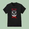 My Cat Listen To Metal T Shirt