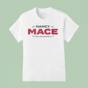 Nancy Mace For Governor T Shirt
