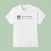 National Thottish Behavior Prevention Department Of Hoes And Insecurity T Shirt