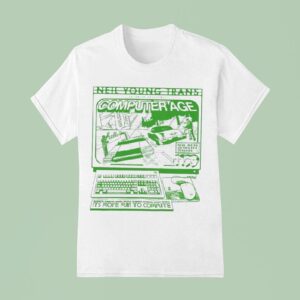 Neil Young Trans Computer Age It S More Fun To Compute T Shirt