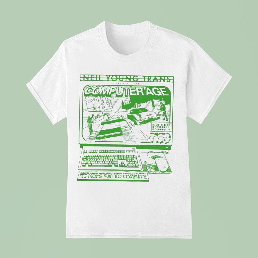 Neil Young Trans Computer Age It S More Fun To Compute T Shirt