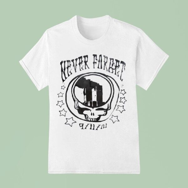 Never Forget Grateful Dead X Twin Towers T Shirs T Shirt