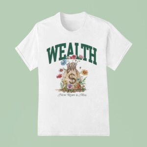 New Rory And Mal Wealth T Shirt