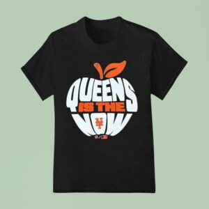 New York Mets Queens Is The Now Apple T Shirt