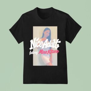Nice Adult Featuring Mina Kitano T Shirt