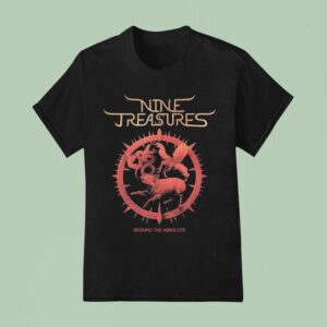 Nine Treasures Seeking The Absolute T Shirt