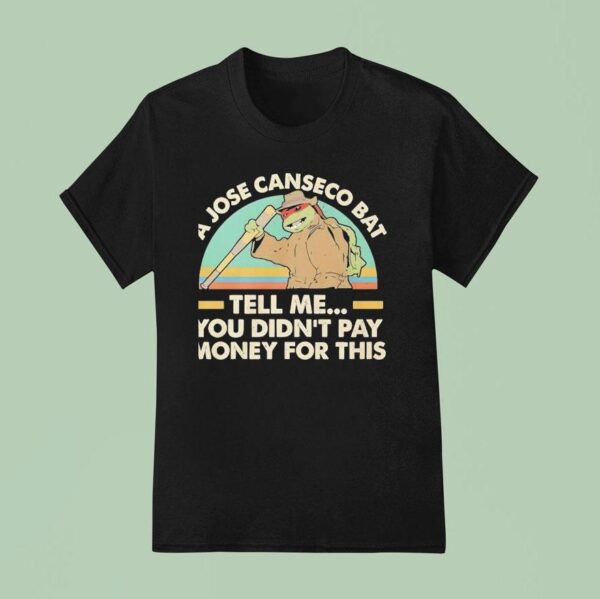 Ninja Turtle A Jose Canseco Bat Tell Me You Didn T Pay Money For This Vintage T Shirt