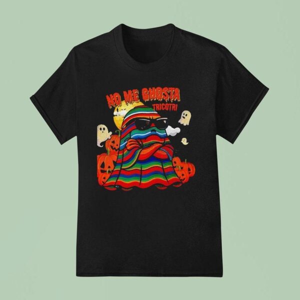 No Me Ghosta Tricotri Halloween T Shirt
