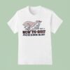 No One Ever Taught Me How To Quit Joe Stamm Band T Shirt