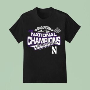 Northwestern Wildcats Ncaa Division I Women S Golf National Champions T Shirt