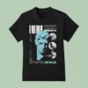 Not Enough Space If Not For Me Everything You Wanted Statue T Shirt