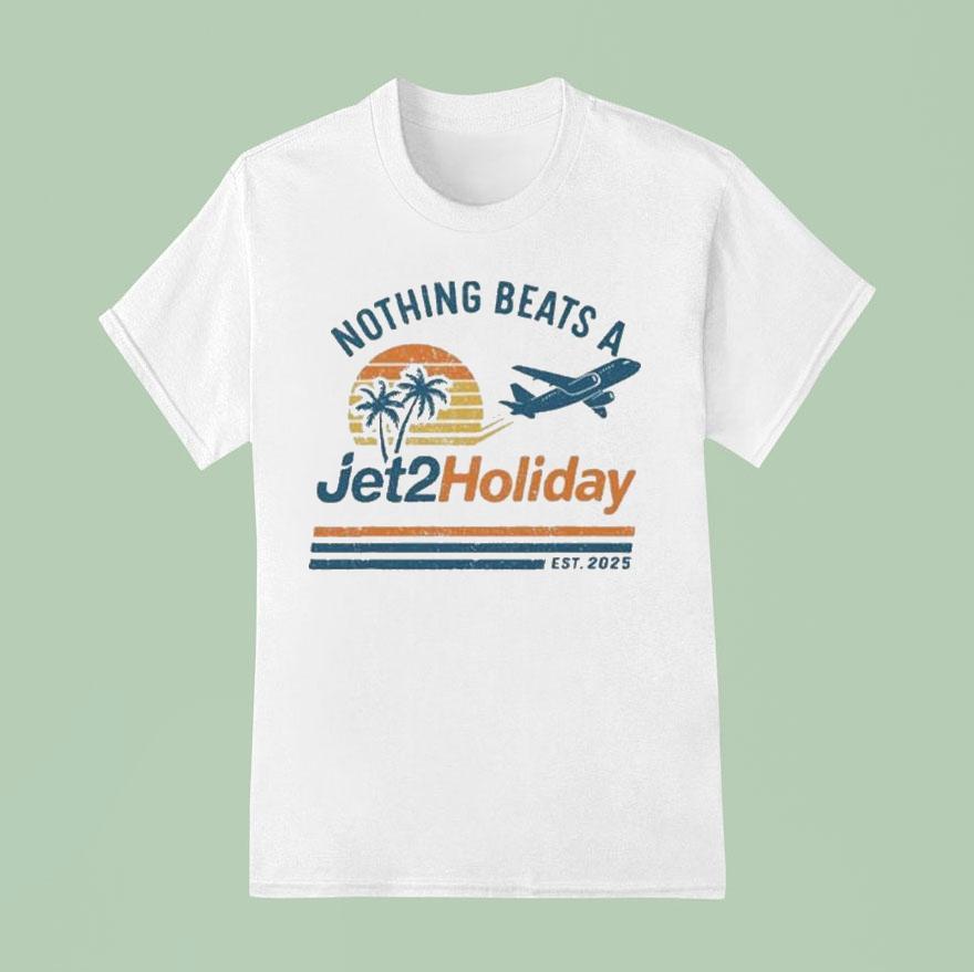 Nothing Beats A Jet Holiday Est T Shirt