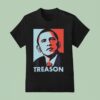 Obama Treason Justice Demands Accountability T Shirt