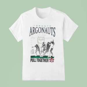 Octobersveryown Cfl Toronto Argonauts Pull Together Drake T Shirt