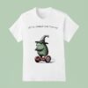 Off To Commit Tomfoolery Frog T Shirt