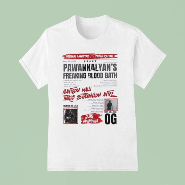 Ojas Gambheera Original Gangstar Pawan Kalyan Alantodu Malli Thrigi Osthuninadu An T Shirt