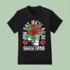 One Day We Ll All Be Skeletons T Shirt