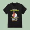 Only The Best Grandmas Listen To Elvis Presley T Shirt